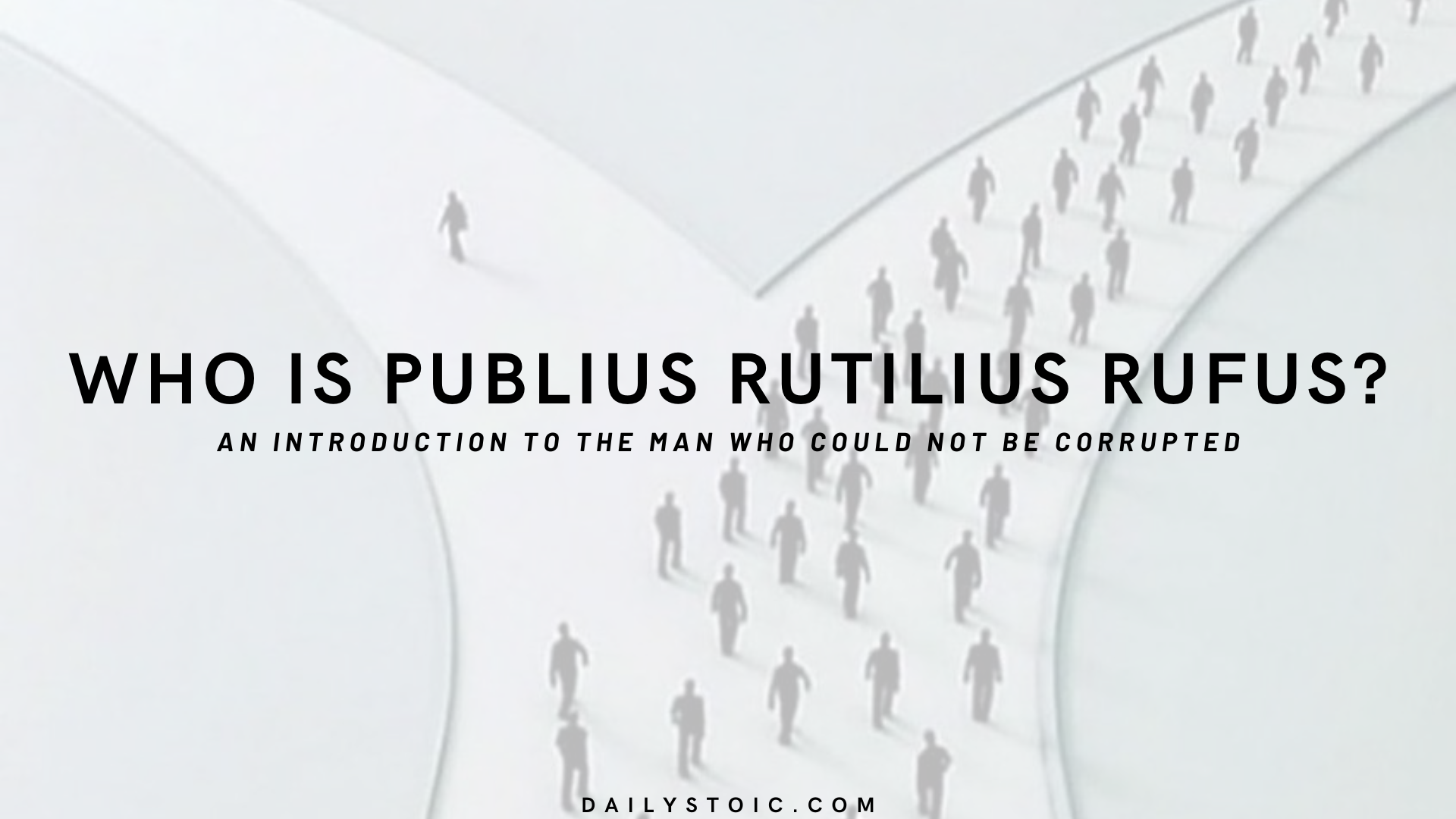 Who Is Publius Rutilius Rufus? An Introduction To The Man Who Could Not